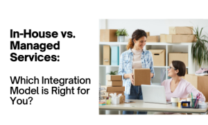 In-House vs Managed Services