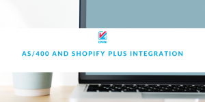 AS/400 and Shopify Plus Integration