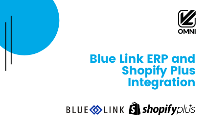 Blue Link ERP and Shopify Plus Integration Connector VL OMNI