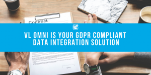 vl omni gdpr compliant data integration blog cover